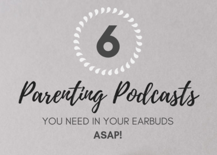 parenting podcasts